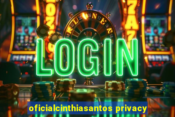 oficialcinthiasantos privacy